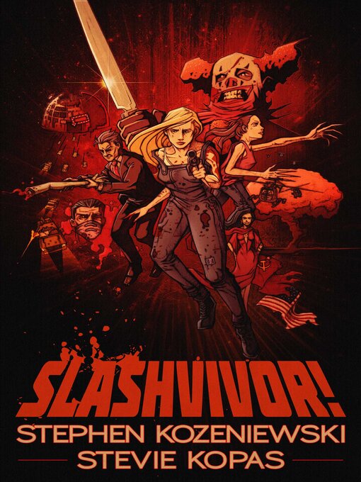 Title details for Slashvivor! by Stephen Kozeniewski - Available